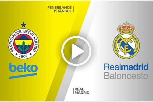 Real Madrid – Fenerbahçe Beko | Canlı İzle